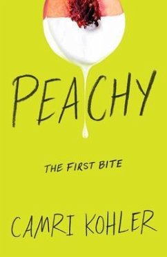 Peachy (eBook, ePUB) - Kohler, Camri