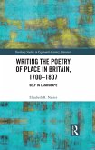 Writing the Poetry of Place in Britain, 1700-1807 (eBook, PDF)
