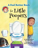 A Feel Better Book for Little Poopers (eBook, ePUB)