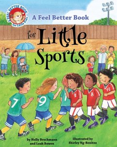 A Feel Better Book for Little Sports (eBook, ePUB) - Bowen, Leah; Brochmann, Holly