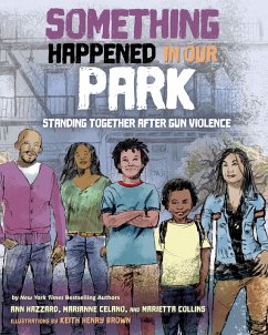 Something Happened in Our Park (eBook, ePUB) - Hazzard, Ann; Celano, Marianne; Collins, Marietta