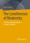 The Lonelinesses of Modernity The Lonelinesses of Modernity