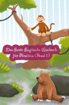 Das Erste Englische Lesebuch für Familien (farbig illustrierte Ausgabe, Band 1) - Brant, Adelina