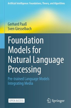 Foundation Models for Natural Language Processing - Paaß, Gerhard;Giesselbach, Sven