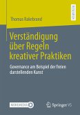 Verständigung über Regeln kreativer Praktiken