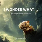 I wonder what...guinea pigs look like on other planets ? Picture book