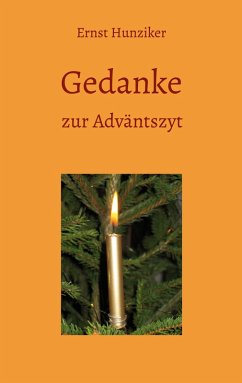 Gedanke zur Adväntszyt (eBook, ePUB) - Hunziker, Ernst