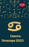 Cancro. Oroscopo 2023 (eBook, ePUB) Cancro. Oroscopo 2023 (eBook, ePUB)
