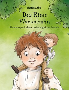 Der Riese Wackelzahn (eBook, ePUB)
