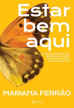 Estar bem aqui (eBook, ePUB) - Ferrão, Mariana