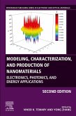 Modeling, Characterization, and Production of Nanomaterials (eBook, ePUB) Modeling, Characterization, and Production of Nanomaterials (eBook, ePUB)