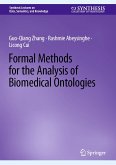 Formal Methods for the Analysis of Biomedical Ontologies (eBook, PDF)