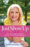 Just Show Up (eBook, ePUB)