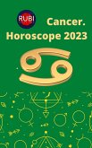 Cancer. Horoscope 2023 (eBook, ePUB)