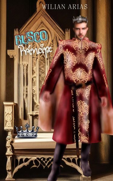Busco Príncipe (Amor sin Cara) (eBook, ePUB) Busco Príncipe (Amor sin Cara) (eBook, ePUB)