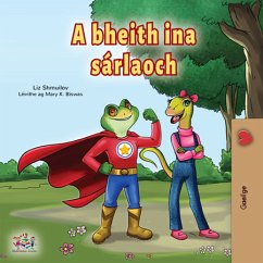 A bheith ina sárlaoch (Irish Bedtime Collection) (eBook, ePUB)