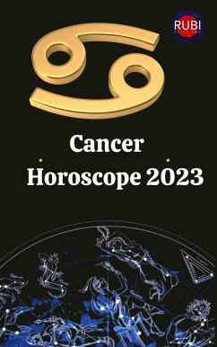 Cancer Horoscope 2023 (eBook, ePUB) - Astrologa, Rubi