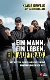 Ein Mann. Ein Leben. Ein Auftrag. (eBook, ePUB)