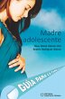 Madre adolescente (eBook, ePUB) - Bild 1