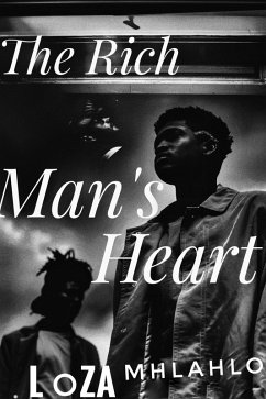 The Rich Man's Heart (The Undo Couples (Screenplay Chronicles), #1) (eBook, ePUB) - Mhlahlo, Loza; M, Ane