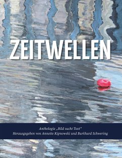 Zeitwellen (eBook, ePUB) - Kipnowski, Annette; Schwering, Burkhard