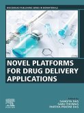 Novel Platforms for Drug Delivery Applications (eBook, ePUB)
