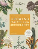 The Kew Gardener's Guide to Growing Cacti and Succulents (eBook, ePUB)
