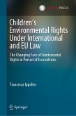 Children&quote;s Environmental Rights Under International and EU Law (eBook, PDF)