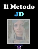 Il Metodo JD (eBook, ePUB)