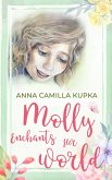 Molly Enchants Her World - A Return To Love (eBook, ePUB)