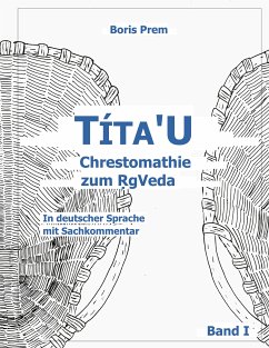 Títa'U Chrestomathie zum RgVeda (eBook, ePUB) - Prem, Boris