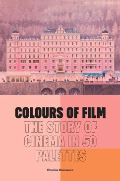 Colours of Film (eBook, ePUB) - Bramesco, Charles