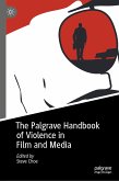 The Palgrave Handbook of Violence in Film and Media (eBook, PDF)