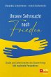 Unsere Sehnsucht nach Frieden (eBook,... - Bild 1
