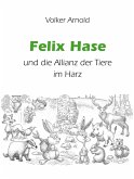 Felix Hase und die Allianz der Tiere im Harz (eBook, ePUB)