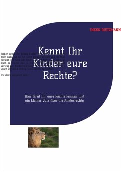 Kennt Ihr Kinder eure Rechte? (eBook, ePUB) - Dietzmann, Inken