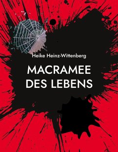 Macramee des Lebens (eBook, ePUB) - Heinz-Wittenberg, Heike