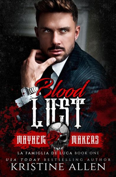 Blood Lust (La Famiglia De Luca, #1) (eBook, ePUB)