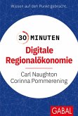 30 Minuten Digitale Regionalökonomie (eBook, ePUB)