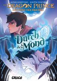 Dragon Prince - Der Prinz der Drachen 1: Durch den Mond (eBook, ePUB)