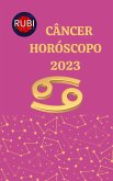 Cáncer Horóscopo 2023 (eBook, ePUB)