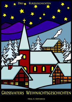 Großvaters Weihnachtsgeschichten (eBook, ePUB) - Tolstoy, Leo; Roseggerl, Peter; Löns, Hermann