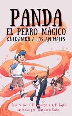 Cover Panda El Perro Magico: Cuidando A Los Animales (eBook, ePUB)