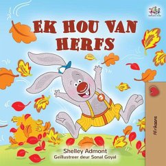 Ek Hou Van Herfs (Afrikaans Bedtime Collection) (eBook, ePUB) - Admont, Shelley; Books, Kidkiddos