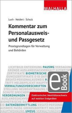 Kommentar zum Personalausweis- und Passgesetz (eBook, PDF) - Luch, Anika D.; Neidert, Anne; Schulz, Sönke Ernst