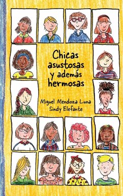 Chicas asustosas y además hermosas (eBook, PDF) - Mendoza Luna, Miguel