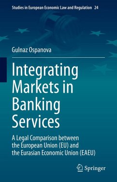 Integrating Markets in Banking Services (eBook, PDF) - Ospanova, Gulnaz
