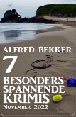 7 Besonders spannende Krimis November 2022 (eBook, ePUB)