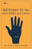 Método Tung das três agulhas (eBook, ePUB)