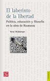 El laberinto de la libertad (eBook, ePUB)